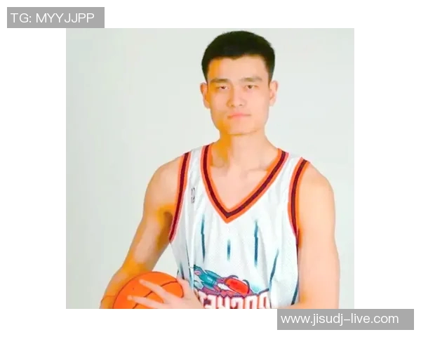 姚明巅峰时期的辉煌成就与篮球传奇之路回顾